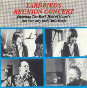 The Yardbirds - Yardbirds Reunion Concert Featuring The Rock Hall Of Fame's ...