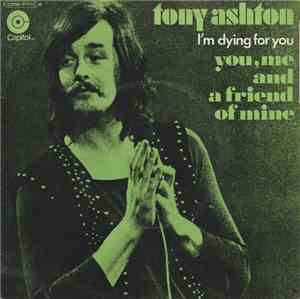 Tony Ashton - You, Me And A Friend Of Mine