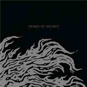 Tribes Of Neurot - Grace