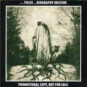 Tulus - Biography Obscene