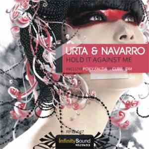 Urta & Navarro - Hold It Against Me