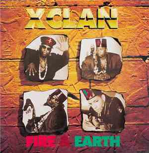 X-Clan - Fire & Earth
