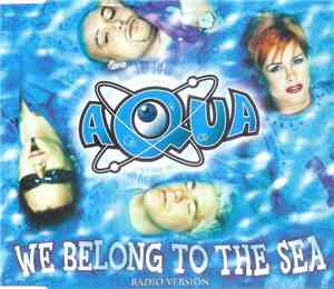 Aqua - We Belong To The Sea