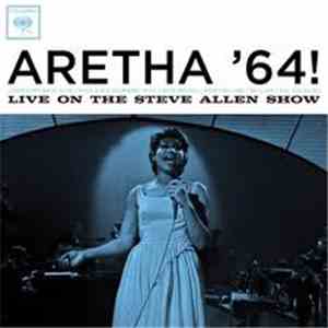 Aretha Franklin - Aretha '64! - Live On The Steve Allen Show