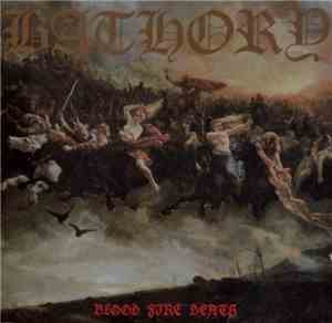 Bathory - Blood Fire Death