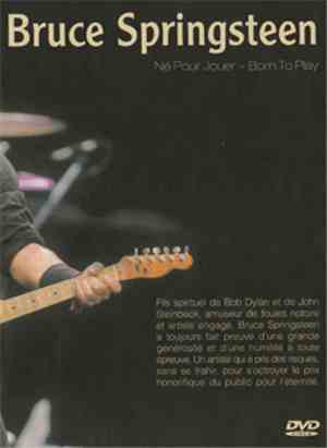Bruce Springsteen - Né Pour Jouer - Born To Play, Live In Paris & Sweden 20 ...