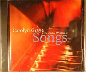 Carolyn Graye, Jessica Williams  - Songs