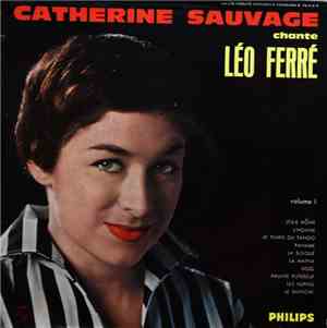 Catherine Sauvage - Chante Léo Ferré ( Volume 1 )