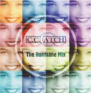 C.C. Catch - The Hurricane Mix