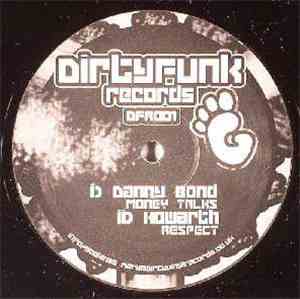 Danny Bond / Howarth - Money Talks / Respect