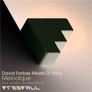 David Forbes Meets Dr Willis - Melodique