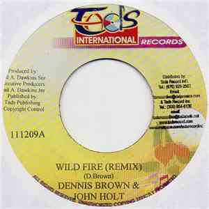 Dennis Brown / John Holt / Tad's All Star - Wild Fire