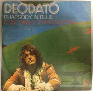 Deodato - Rhapsody In Blue / Così Parlò Zarathustra