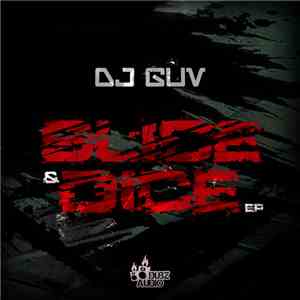 DJ Guv - Slice & Dice EP