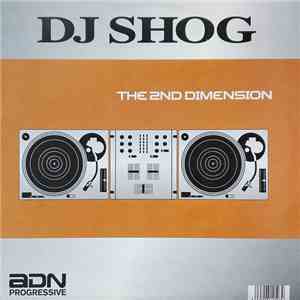 DJ Shog - The 2nd Dimension