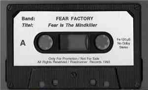 Fear Factory - Fear Is The Mindkiller
