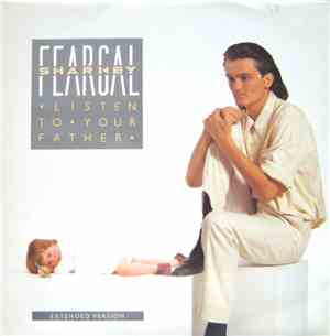 Feargal Sharkey - Listen To Your Father (Extended Version)