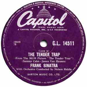 Frank Sinatra - (Love Is) The Tender Trap / Weep They Will