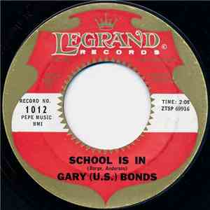 Gary (U.S.) Bonds - School Is In