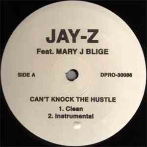 Jay-Z Feat. Mary J Blige - Can't Knock The Hustle