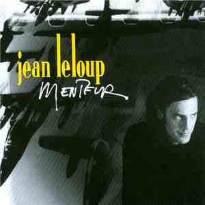 Jean Leloup - Menteur