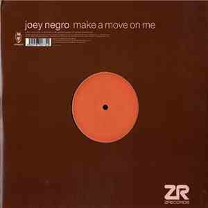 Joey Negro - Make A Move On Me