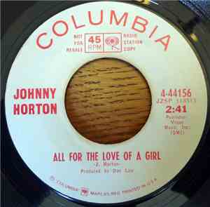 Johnny Horton - The Battle Of New Orleans / All For The Love Of A Girl
