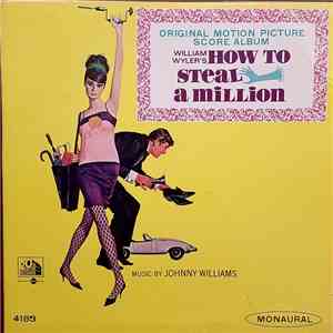 Johnny Williams - William Wyler's How To Steal A Million (Original Motion Picture Score)