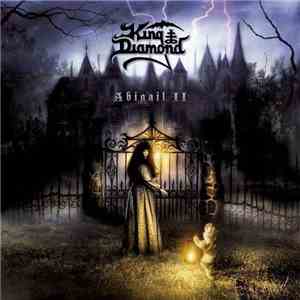King Diamond - Abigail II: The Revenge