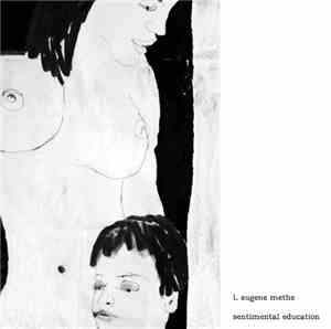 L. Eugene Methe - Sentimental Education