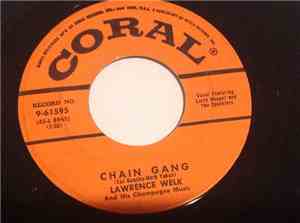 Lawrence Welk And His Champagne Music - Chain Gang