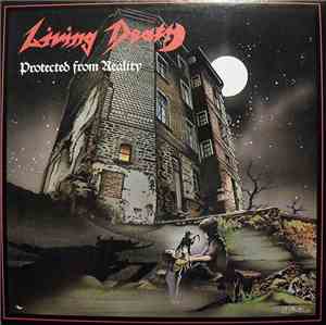 Living Death - Protected From Reality