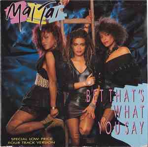 Mai Tai - Bet That's What You Say