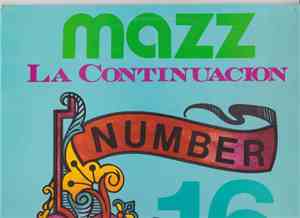 Mazz  - La Continuacion Number 16 Part II