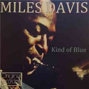 Miles Davis - Kind Of Blue