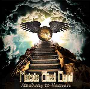 Moisio Steel Band - Steelway To Heaven