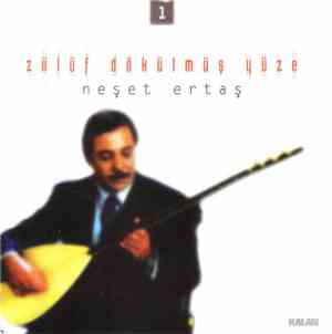 Neşet Ertaş - Zülüf Dökülmüş Yüze