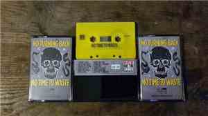 No Turning Back - No Time To Waste