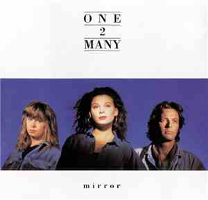 One 2 Many - Mirror