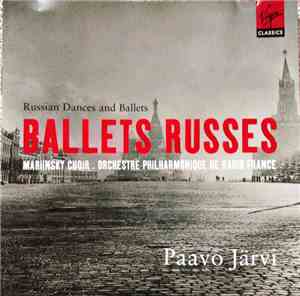 Paavo Järvi, Mariinsky Choir, Orchestre Philharmonique De Radio France - Ba ...