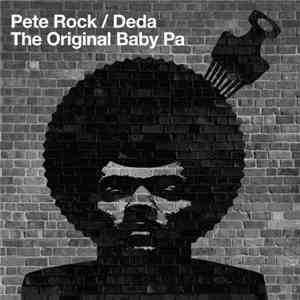 Pete Rock / Deda - The Original Baby Pa