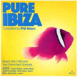 Phil Mison - Pure Ibiza 2