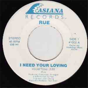 Rue - I Need Your Loving / I Just Wanna Make Love