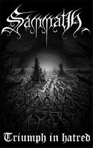 Sammath - Triumph In Hatred