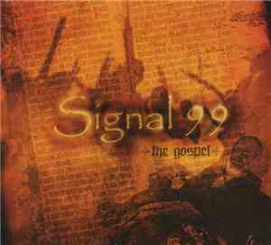 Signal 99 - The Gospel