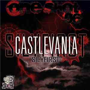 Silyfirst - One Shot, Vol. 6: Castlevania