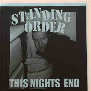 Standing Order - This Nights End