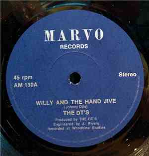 The DT's - Willy And The Hand Jive