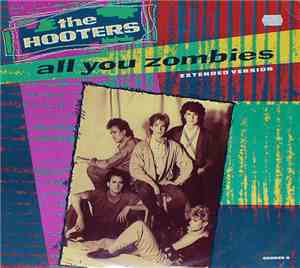 The Hooters - All You Zombies (Extended Version)
