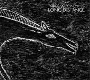 Three Second Kiss - Long Distance